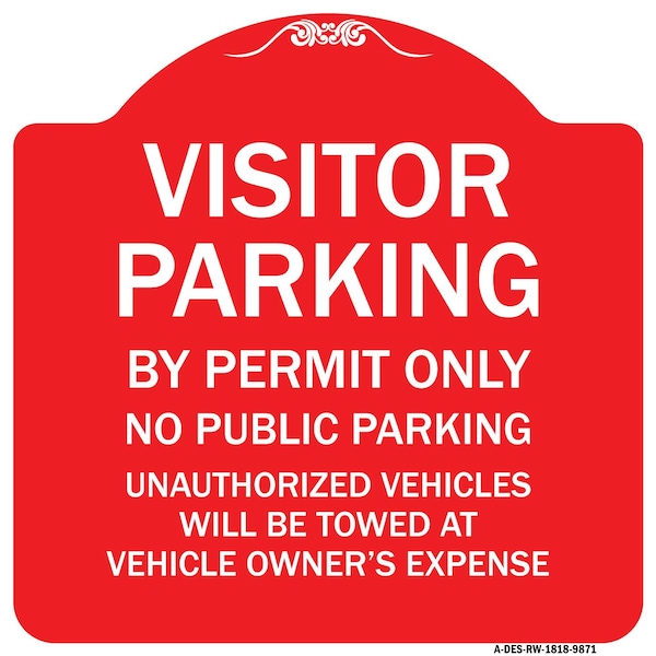 Signmission Visitor Parking By Permit No Public Parking Heavy-Gauge Aluminum Sign, 18" x 18", RW-1818-9871 A-DES-RW-1818-9871 - main